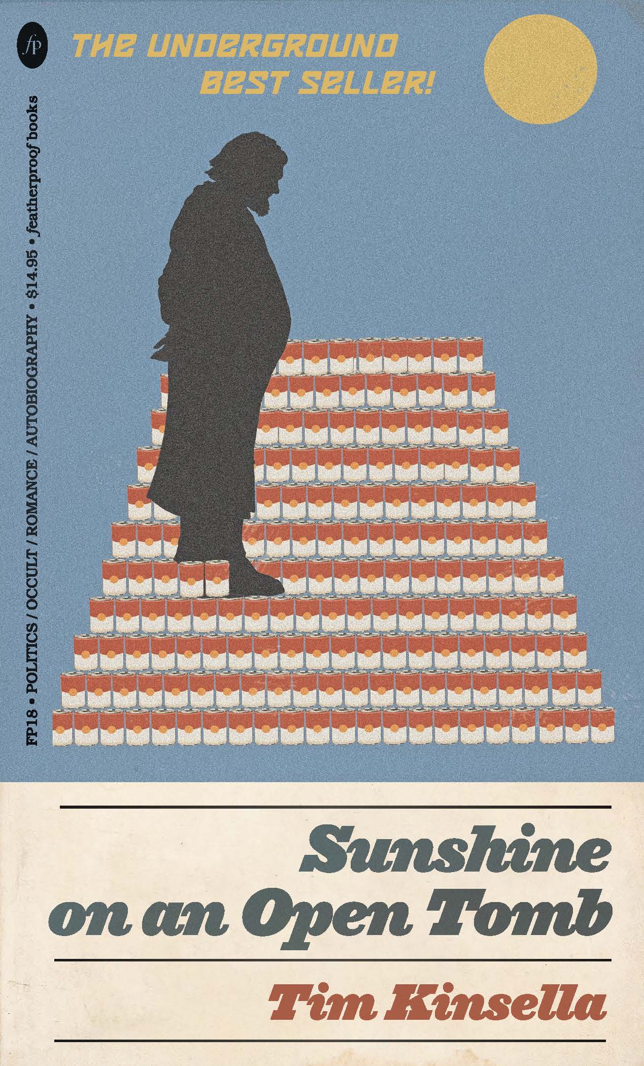 Tim Kinsella - Sunshine on an Open Tomb