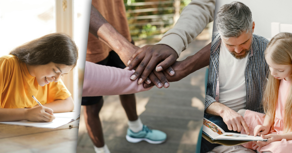 Three images in a row. Left: Person writing with pen and paper. Middle: Four people stacking their hands together. Right: Man and girl reading a book.