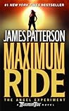 The Angel Experiment by James Patterson The Angel Experiment by James Patterson