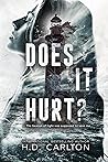 Does It Hurt? Book cover for Does It Hurt?