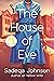 The House of Eve by Sadeqa Johnson The House of Eve by Sadeqa Johnson