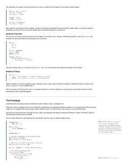 The Prototype
The properties of an object can be accessed in tw o w ays, via either the dot notation or the square bracket no