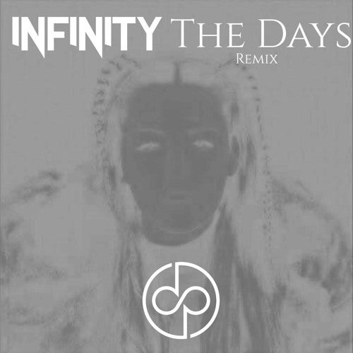 CHRYSTAL - The Days (Infinity Bootleg)