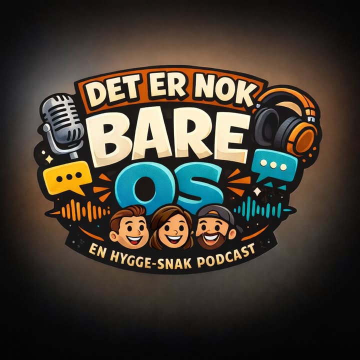 Det Er Nok Bare Os