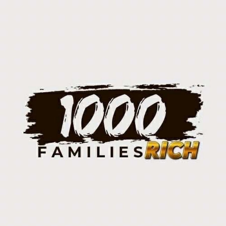 1000 FAMILIES RICH YOUTUBE (ALL REPLAYS ARE LOCATED HERE)