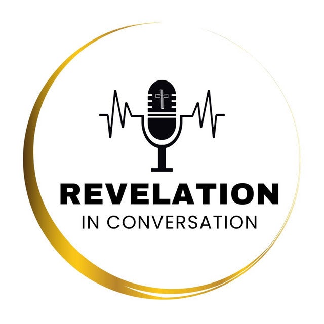 Podcast: Revelation in Conversation