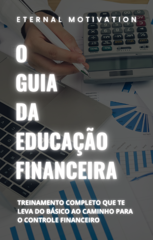 O Guia da Educação Financeira