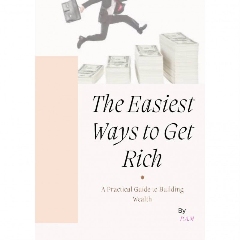 Buy my Ebook:The Easiest Ways to Get Rich by PRINCESS MARTINS on Selar.co