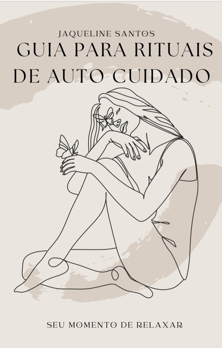 Guia de auto cuidado  - Jaqueline Alves | Hotmart