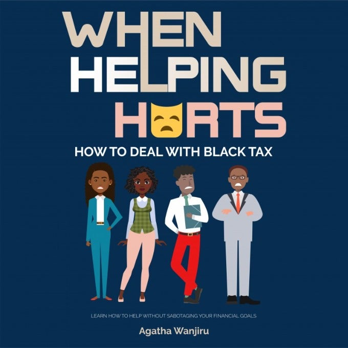 When Helping Hurts 😢: How To Deal With Black Tax