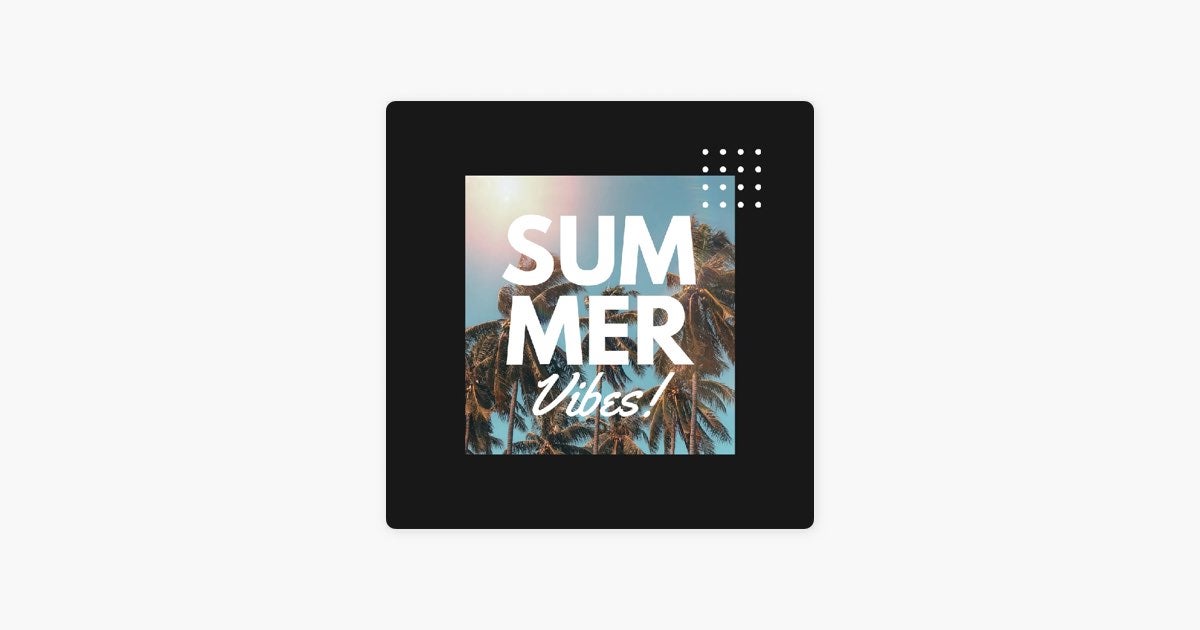 Summer Vibes on Apple Music